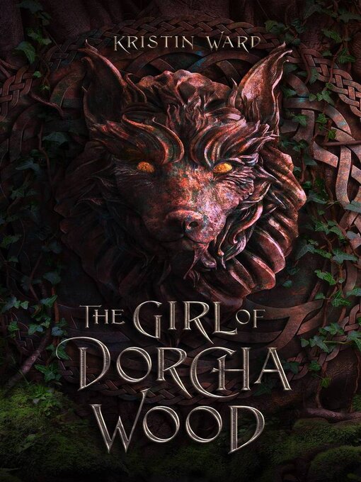 Title details for The Girl of Dorcha Wood by Kristin Ward - Available